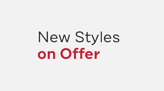 New Styles on offer