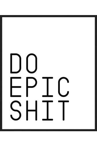 ANY IMAGE Wall Art Do Epic Shit